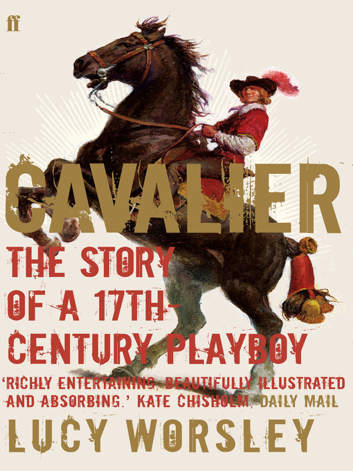 Title details for Cavalier by Lucy Worsley - Wait list